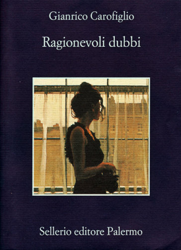 Ragionevoli dubbi - Gianrico Carofiglio