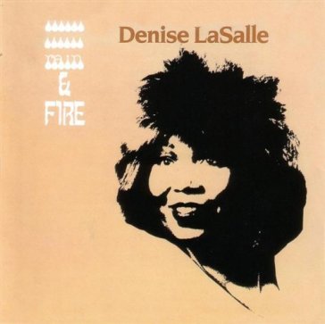 Rain & fire - Denise Lasalle