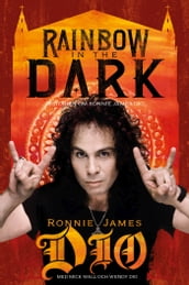 Rainbow in the dark: Historien om Ronnie James Dio