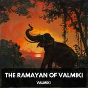 Ramayan of Valmiki, The (Unabridged)