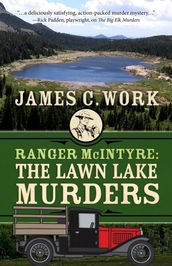 Ranger McIntyre: The Lawn Lake Murders