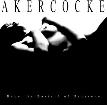 Rape of the bastard nazarene - Akercocke