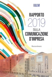 Rapporto 2019 sulla comunicazione d impresa