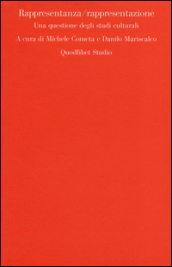 Rappresentanza-rappresentazione. Una questione degli studi culturali