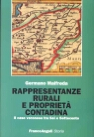 Rappresentanze rurali e proprietà contadina. Il caso veronese tra Sei e Settecento