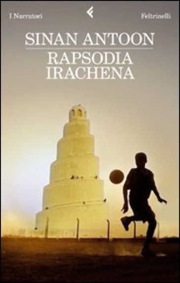 Rapsodia irachena - Sinan Antoon