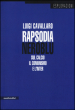 Rapsodia neroblu. Sul calcio, il comunismo e l Inter