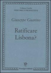 Ratificare Lisbona?