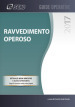 Ravvedimento operoso 2017. Con Contenuto digitale per download