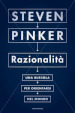 Razionalità. Una bussola per orientarsi nel mondo
