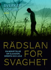 Rädslan för svaghet