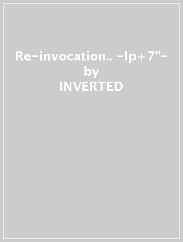 Re-invocation.. -lp+7"- - INVERTED