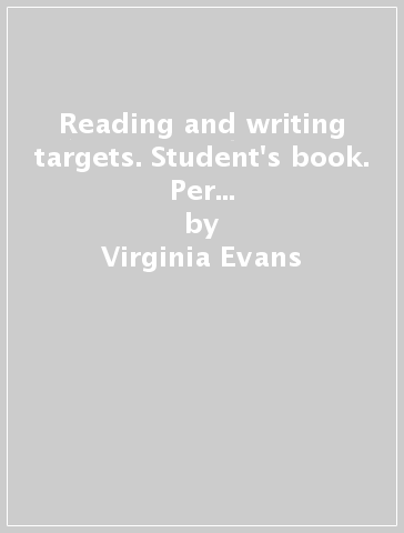 Reading and writing targets. Student's book. Per le Scuole superiori. 2. - Virginia Evans