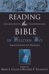 Reading the Bible in Wesleyan Ways