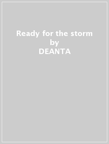 Ready for the storm - DEANTA