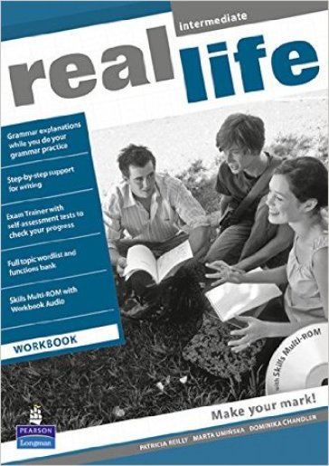 Real life. Intermediate. Workbook. Per le Scuole superiori. Con Multi-ROM - Peter Moor - Sarah Cunningham