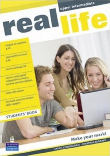 Real life. Upper intermediate. Student's book. Per le Scuole superiori - Peter Moor - Sarah Cunningham