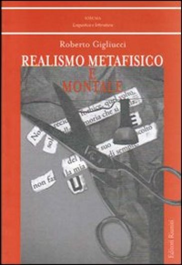 Realismo metafisico e montale - Roberto Gigliucci  NA