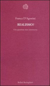 Realismo? Una questione non controversa