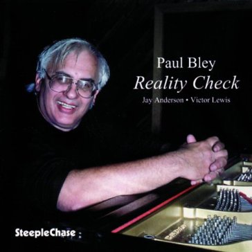 Reality check - Paul Bley