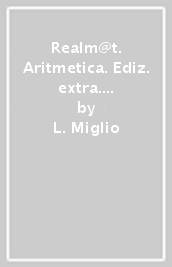 Realm@t. Aritmetica. Ediz. extra. Con Geometria e Idee e strumenti. Per la Scuola media. Con e-book. Con espansione online. Vol. 2