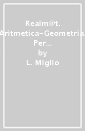 Realm@t. Aritmetica-Geometria. Per la Scuola media. Con e-book. Con espansione online. Con Libro: Tavole. Vol. 1