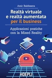 Realtà virtuale e realtà aumentata per il business