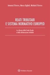 Reati tributari e sistema normativo europeo