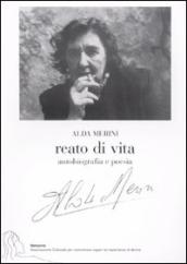 Reato di vita. Autobiografia e poesia