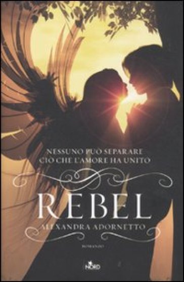 Rebel - Alexandra Adornetto