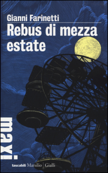 Rebus di mezza estate - Gianni Farinetti