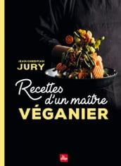 Recettes d un maître véganier