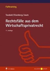 Rechtsfälle aus dem Wirtschaftsprivatrecht