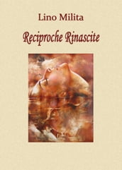 Reciproche rinascite