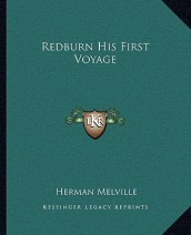 Redburn His First Voyage