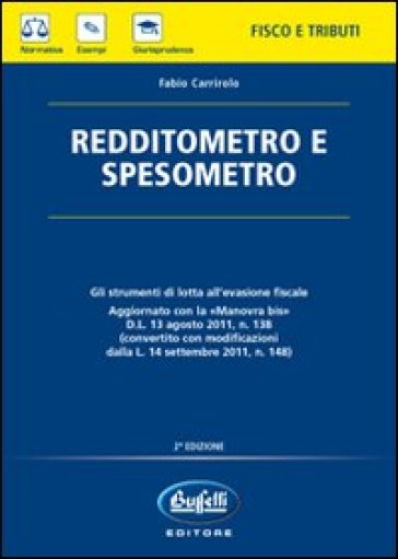 Redditometro e spesometro - Fabio Carrirolo