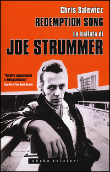 Redemption song. La ballata di Joe Strummer - Chris Salewicz