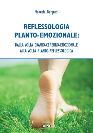Reflessologia Planto-Emozionale - Manuela Bargnesi
