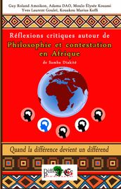 Réflexions critiques autour de philosophie et contestation en Afrique