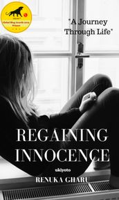 Regaining Innocence A Journey Through Life