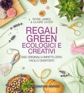 Regali green ecologici e creativi