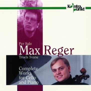 Reger: complete works for cello and pian - Svane / Mogensen