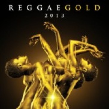 Reggae gold 2013 - AA.VV. Artisti Vari