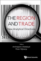 Region And Trade, The: New Analytical Directions