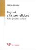 Regioni e fattore religioso. Analisi e prospettive normative