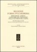 Regionis forma pvlcherrima. Percezioni, lessico, categorie del paesaggio nella letteratura latina. Atti del Convegno di studio (Padova, 15-16 marzo 2011)