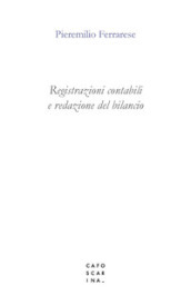 Registrazioni contabili e redazione del bilancio