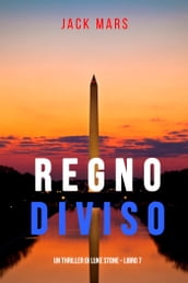 Regno Diviso (Un Thriller di Luke Stone Libro 7)