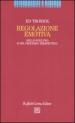 Regolazione emotiva. Nello sviluppo e nel processo terapeutico