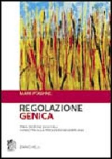 Regolazione genetica - Mark Ptashne